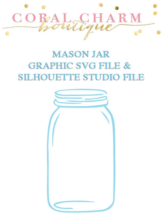 Mason Jar File for Cutting Machines SVG and Silhouette