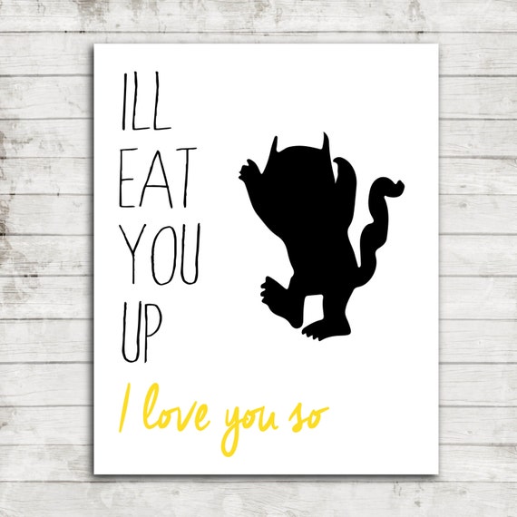 I ll Eat You Up I Love You So Printable JPEG