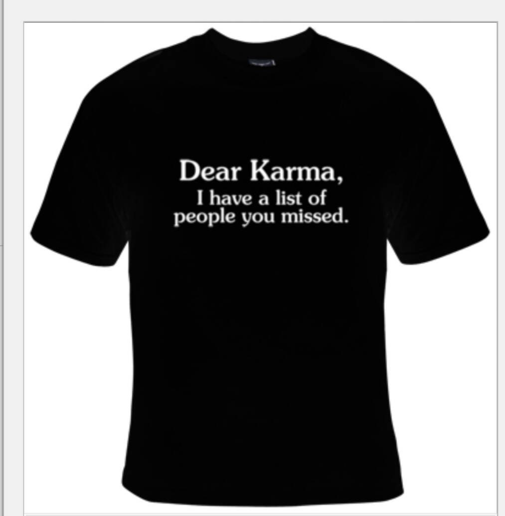 dear karma shirt