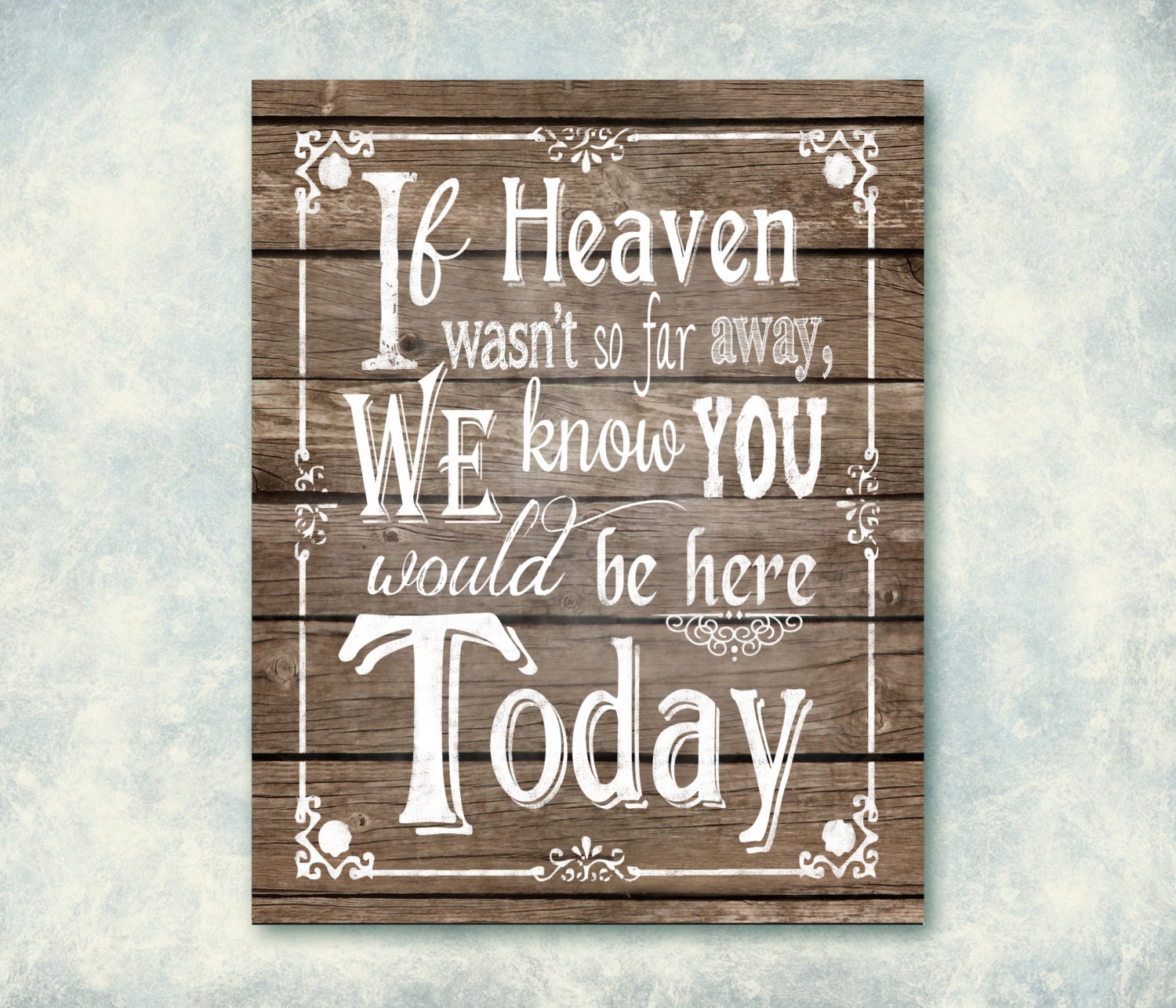 if-heaven-wasn-t-so-far-away-printable-wedding-memorial