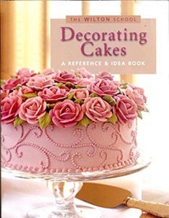 Wilton Decorating Cakes Book by OriginalsandVintage on Etsy