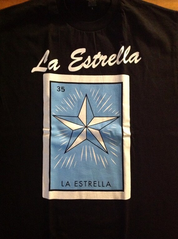 La Estrella The Star Mexican Lottery Loteria by FunnyTees4Everyone