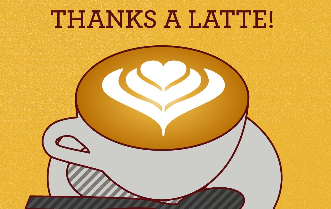 Thank you card Thanks a Latte thank you note