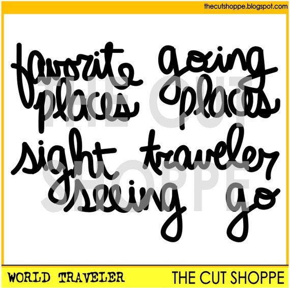 The World Traveler cut file consists of 5 travel themed word phrases, that can be used on your scrapbooking and papercrafting projects.