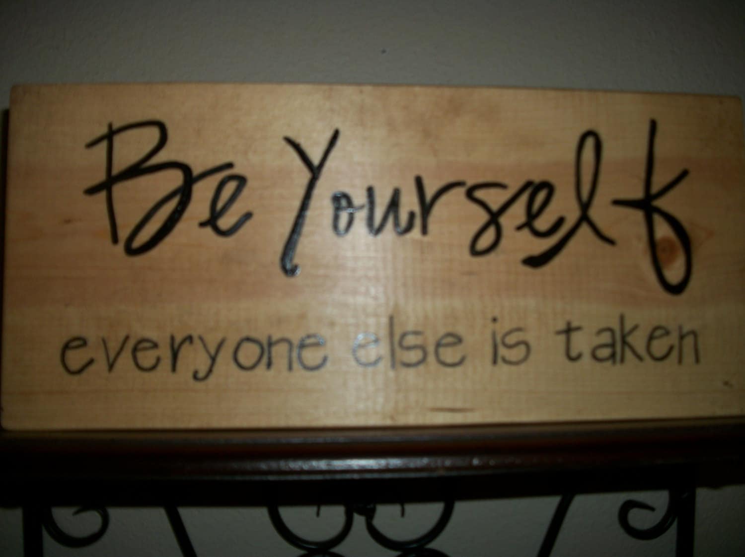 Be Yourself everyone else is taken quote by Oscar Wild on