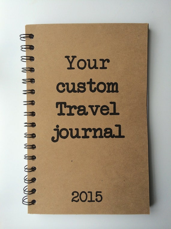 custom journal travel journal travel notebook custom custom journal travel journal travel notebook custom