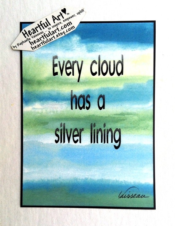 Что значит every cloud has a silver lining