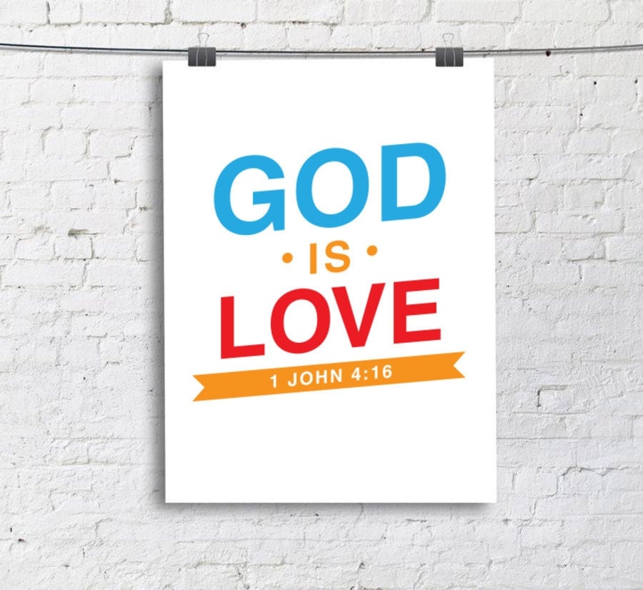  God  is Love  1 John 4 16 Quote  Print Printable wall decor