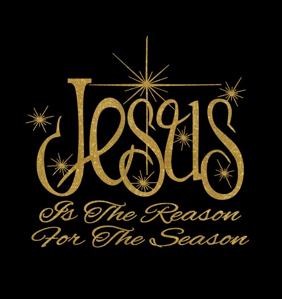 Download Jesus Is The Reason For The Season Iron On Vinyl Or Glitter