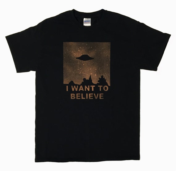 i want to believe x files shirt