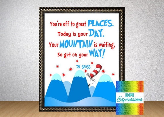 Dr. Seuss Quote Art Print You're Off To Great by DPIexpressions