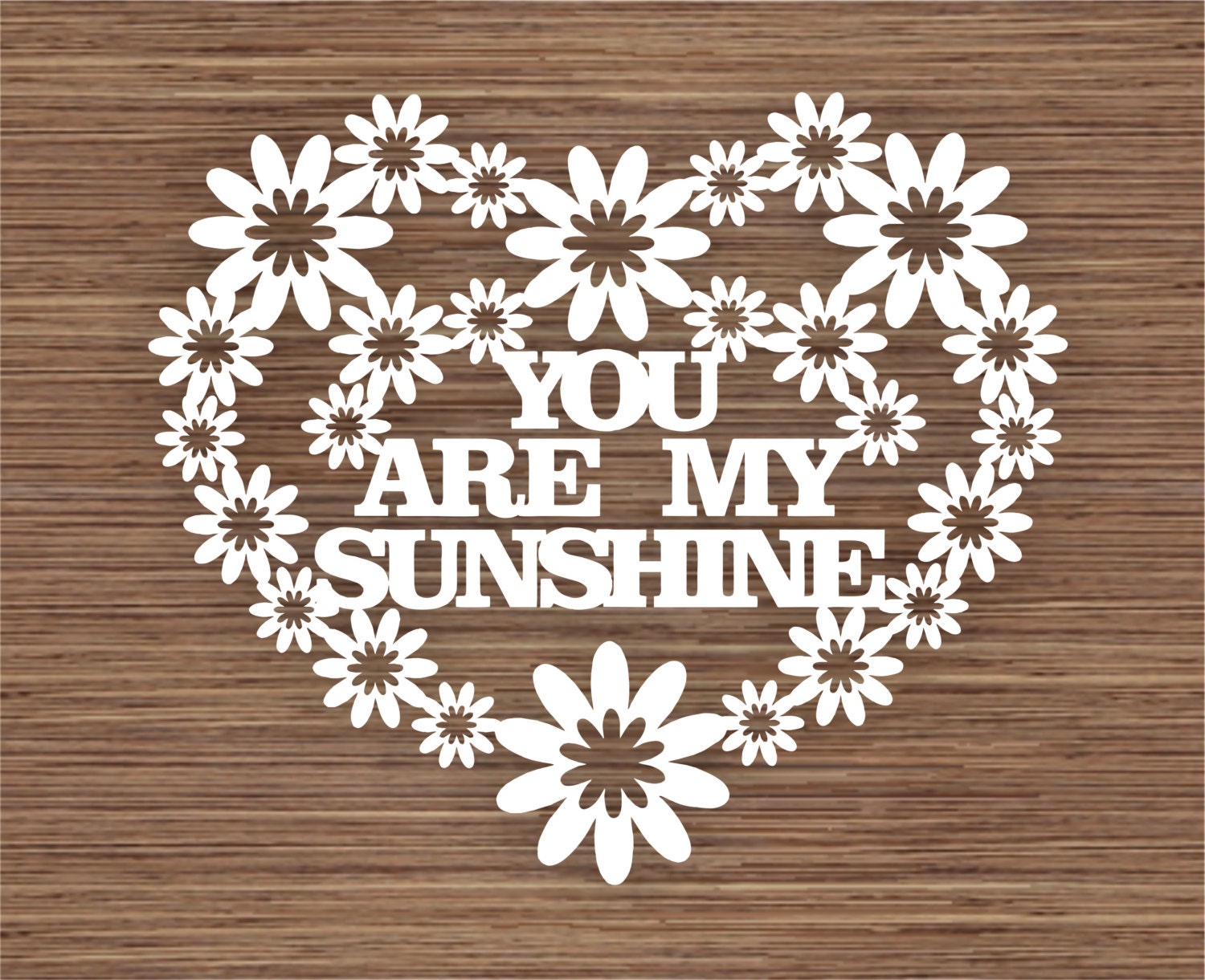 Download You are my sunshine Heart PDF SVG Commercial Use Instant