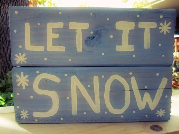 let it snow sign