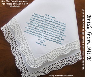Gift for the Bride Hankie from Her Mom ~ 0606 Sign & Date Free! 5 Brides Handkerchief Styles and 8 Ink Colors. Brides Hankerchief