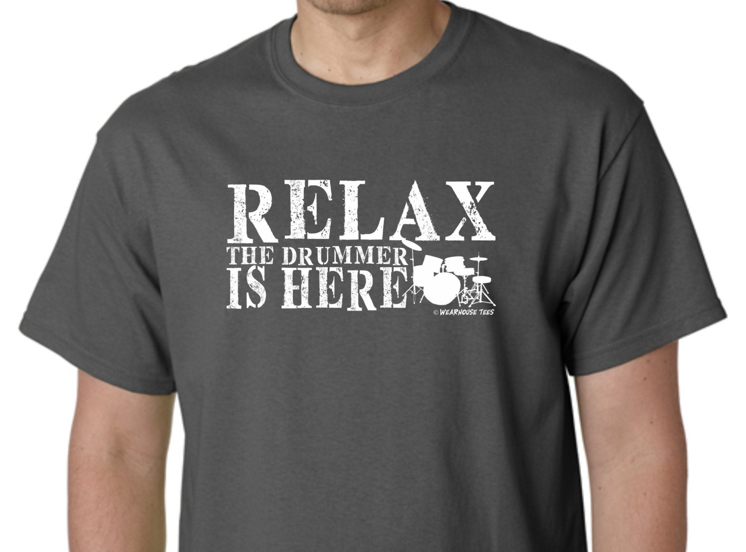 relax the drummer is here t shirt