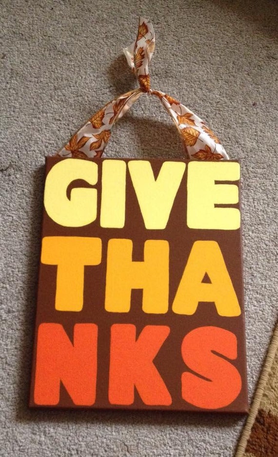 Canvas art with ribbon to hang. GIVE THANKS