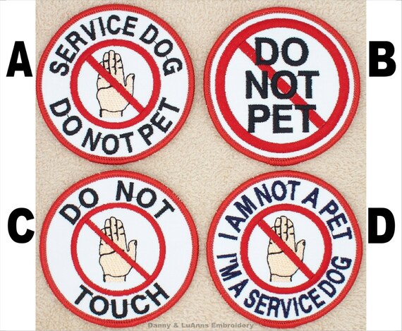 Service Dog Do Not Pet Patch Size 3 inch Round Danny & LuAnns