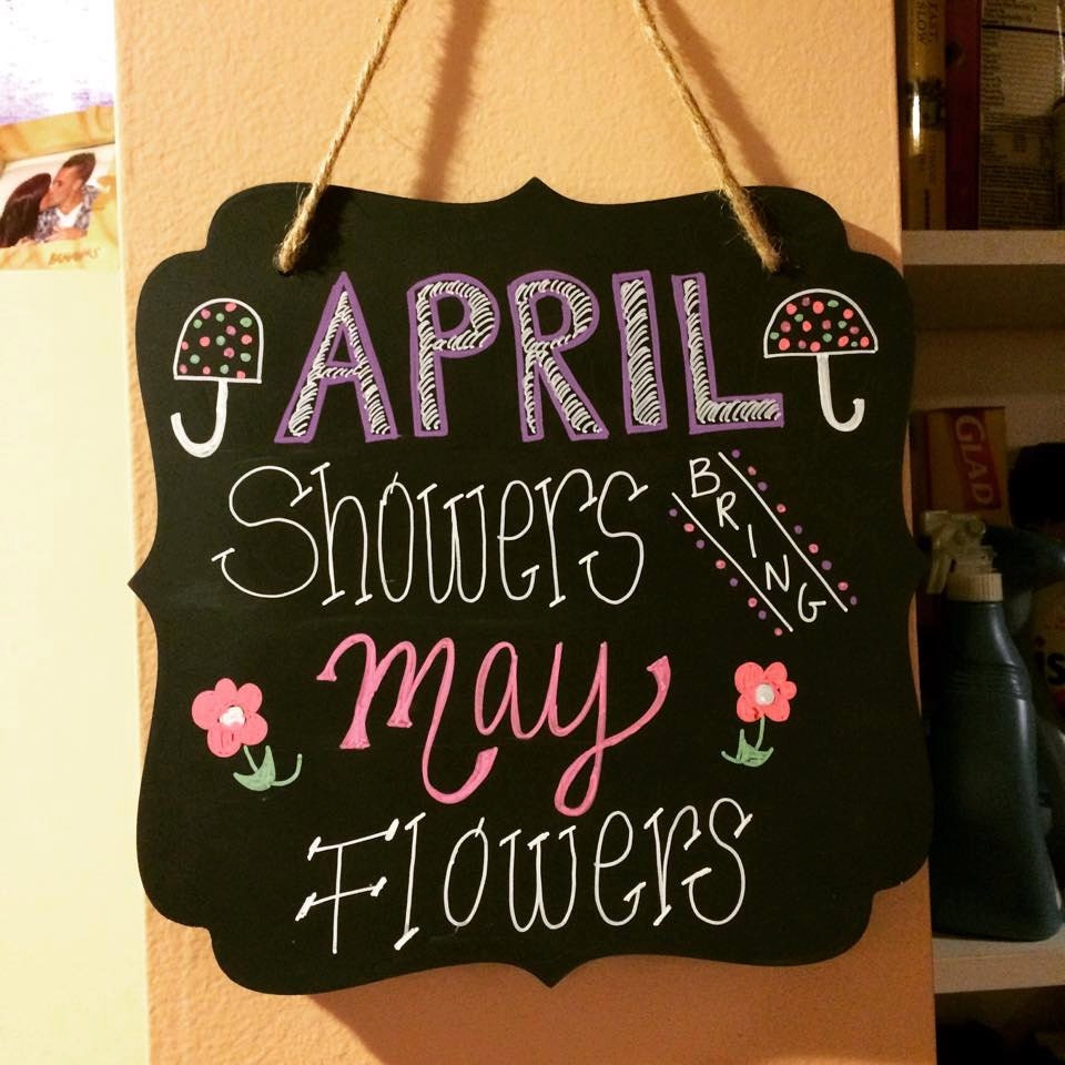 April Shower Bring May Flowers Handwritten Chalkboard