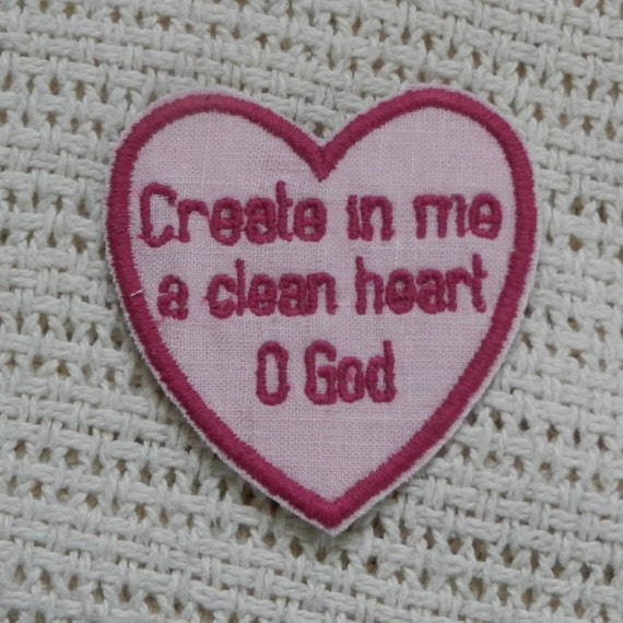 Iron On Heart Bible Verse Create in me a clean by Susansweaters