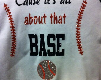 Custom Baseball Sports Top- Cause it's all about that base- 3/4 Sleeve ...