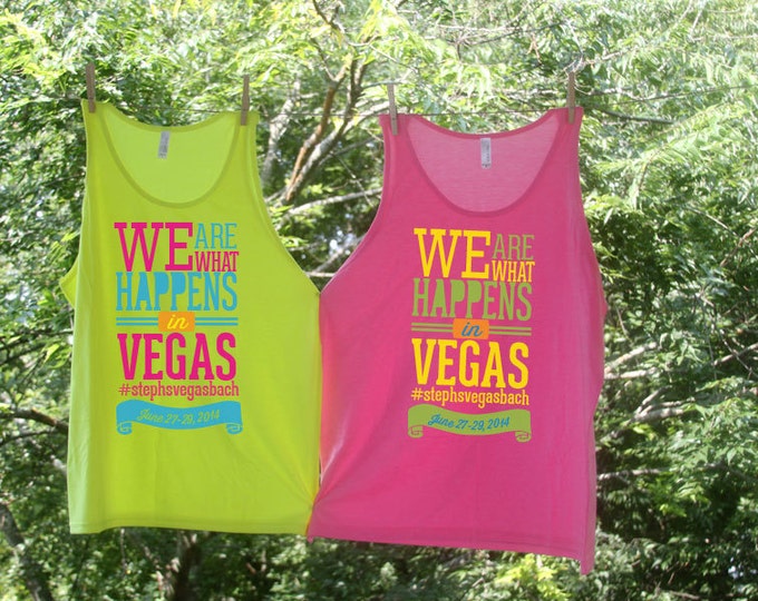 We are what happens in Vegas Bachelorette Beach Tanks -Sets- Personalized