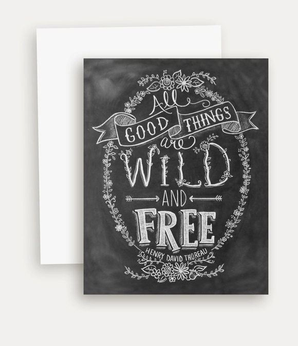 Download All Good Things Are Wild And Free Note Card Hand Lettered