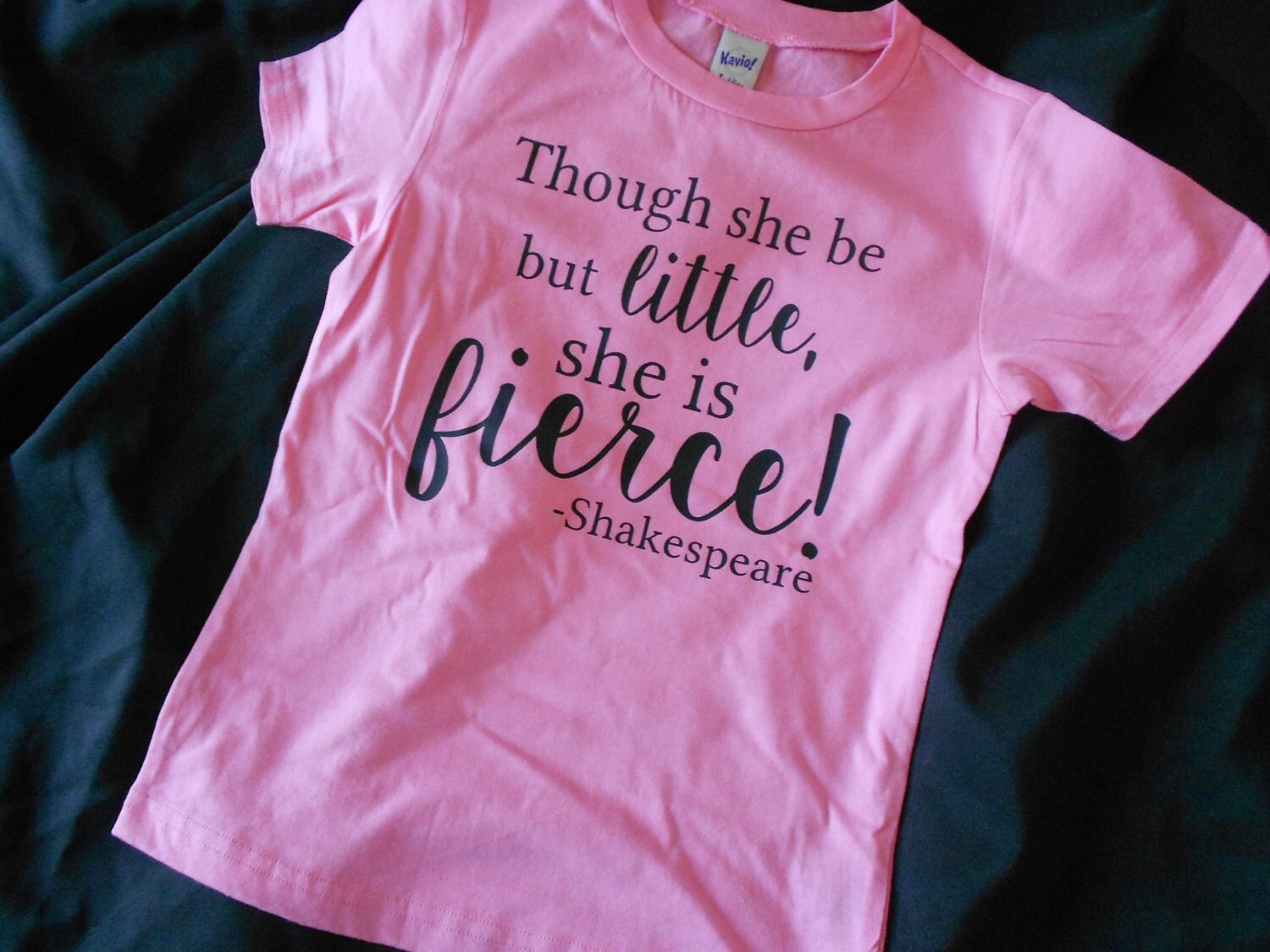 tee shirt and though she be but little