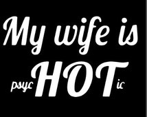 Popular items for my wife is hot on Etsy