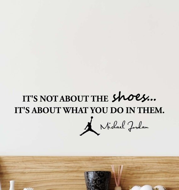 LARGER It's not about the shoes its about what you do in