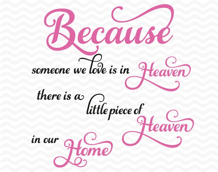 Download Memorial Quote SVG DXF EPS. Heaven Home. by ESIdesignsdigital