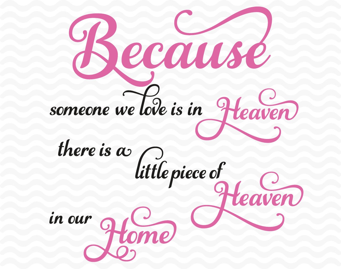 Download Memorial Quote SVG, DXF, EPS. Heaven, Home. Vinyl cutting file for use in Silhouette Studio and ...