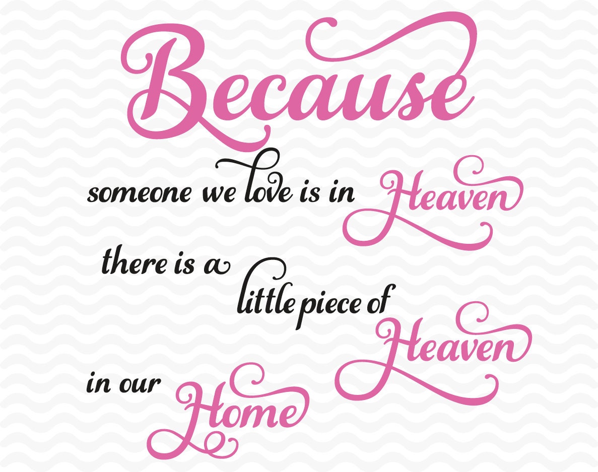 Download Memorial Quote SVG, DXF, EPS. Heaven, Home. Vinyl cutting ...