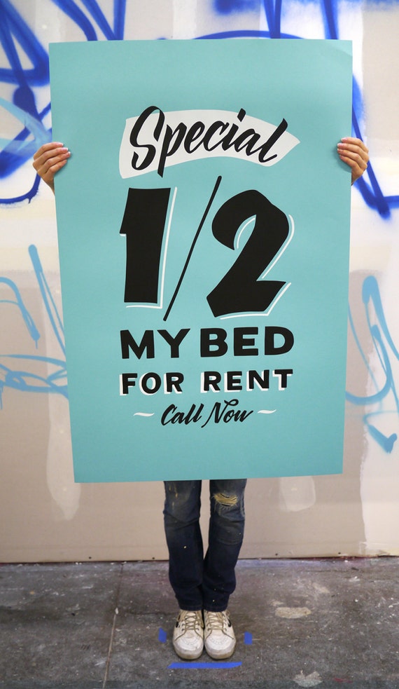 1/2 My Bed For Rent 26"x40" bright blue screen printed poster