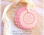 SPOIL YOURSELF Tags .... Pink, Small Circle, Spa, Party Favor Tags, Packaging, Chocolate Treat