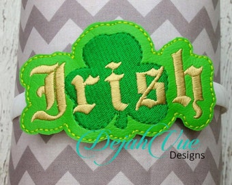 Irish Oversized Feltie ITH Embroidery Design