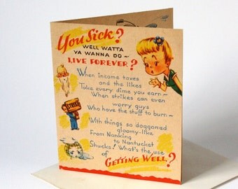 Vintage get well card, humorous get well card, poor humor, vintage card.