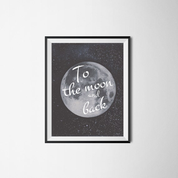 To the Moon and Back Print / Instant Download / by OlaHolaHola