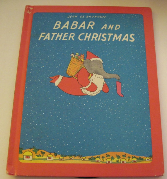 Babar and Father Christmas by Jean de Brunhoff
