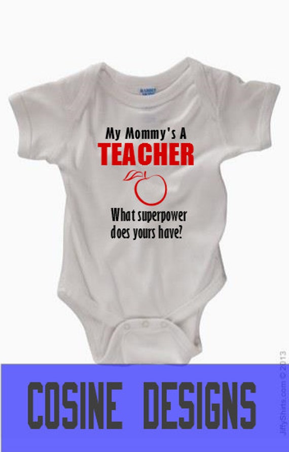 Teacher Gift My MOM is a teacher Baby Onesie Teacher Mom Teacher's