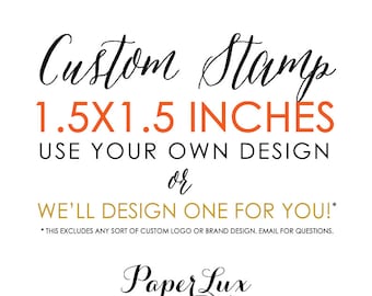 Custom Rubber Stamp - 1.5x1.5 inches - Logo Stamp, Wedding Stamp, Business Stamp - Free Handle Option