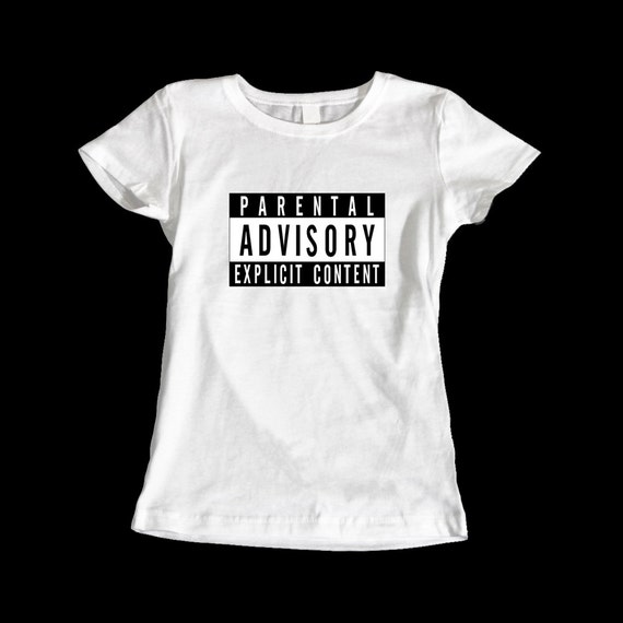 parental advisory explicit lyrics shirt