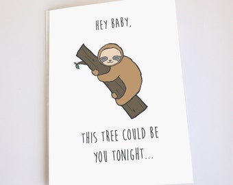 Sloth card, Funny, Valentines Day, Anniversary, Birthday