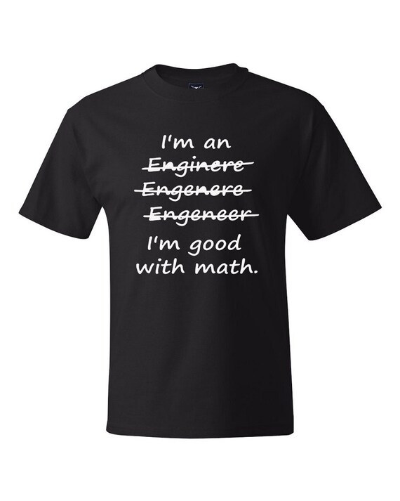 Engineer Mens T-shirt Good With Math tshirt shirt funny Womens