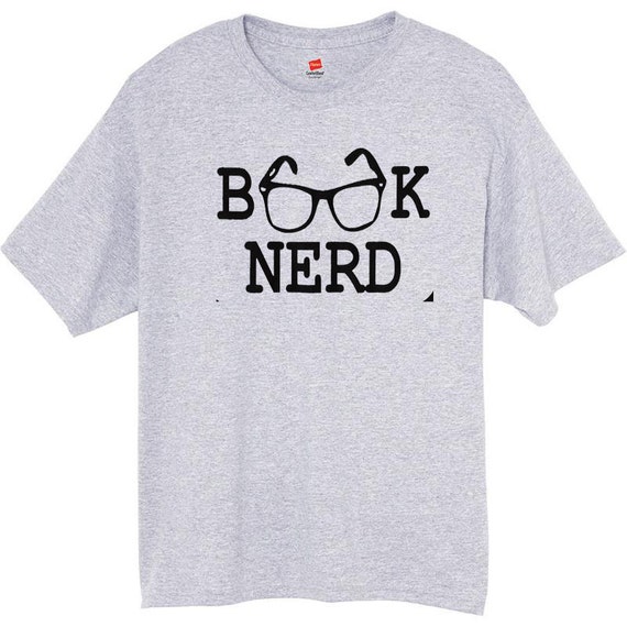 Items similar to Book Nerd T Shirt Funny T Shirt College Geek Nerd