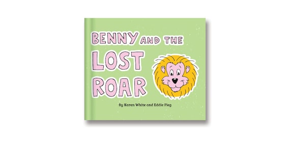 Benny and the Lost Roar (children's picture storybook)