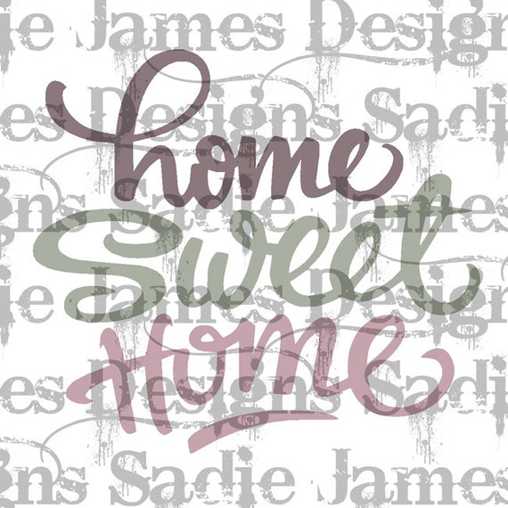 Download Home Sweet Home phrase SVG and Silhouette Studio cutting file
