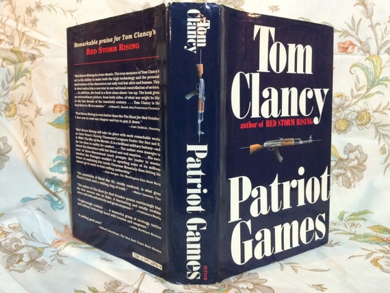Patriot Games by Tom Clancy Patriot Games by Tom Clancy
