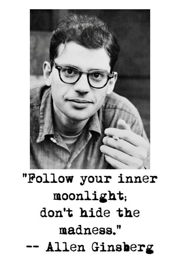 Allen Ginsberg Black and White Photo and Quote on 100%