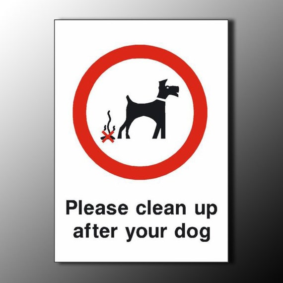 Please clean up after your Dog metal sign can be by Lovelyvinyls