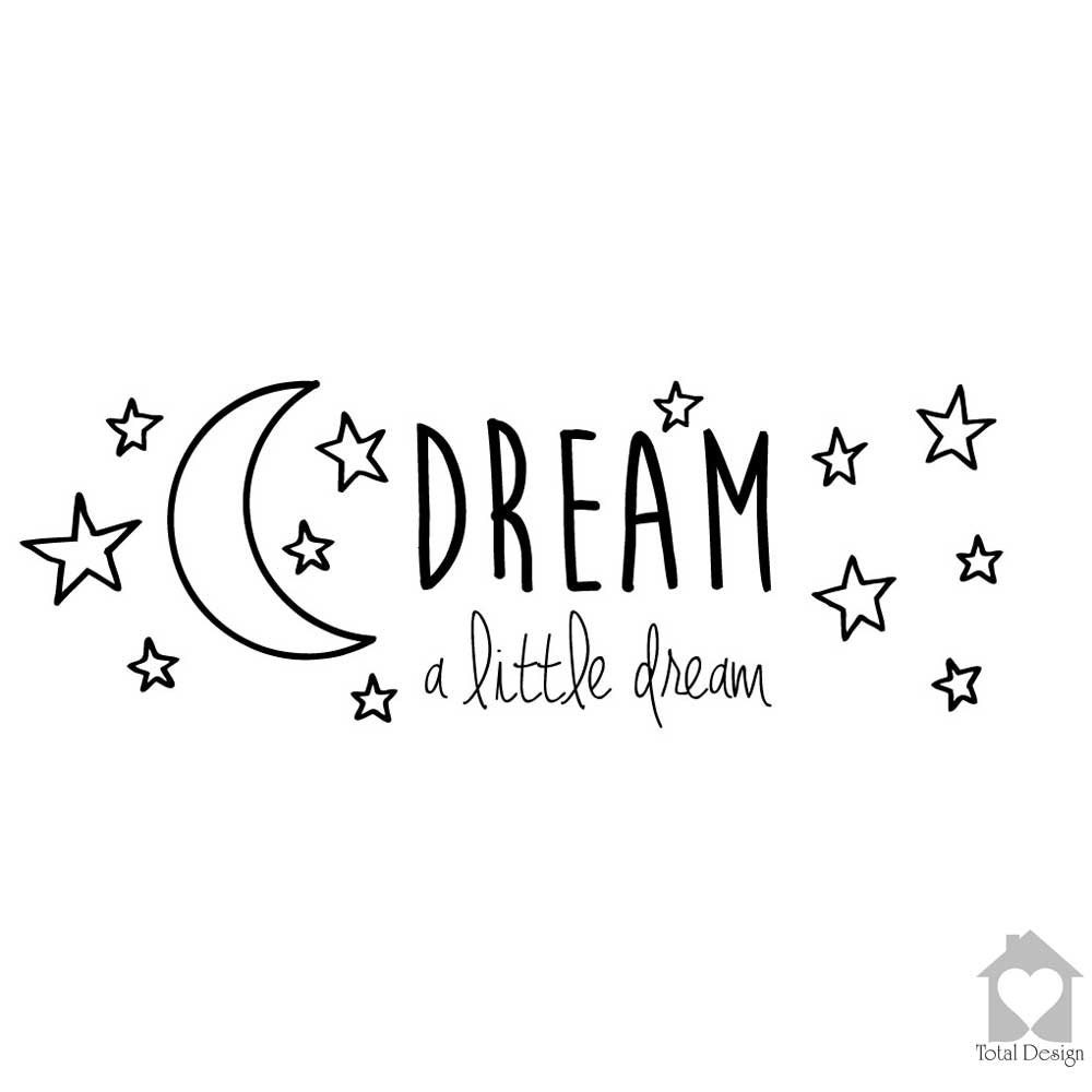 Dream a little dream Vinyl Wall Decal Vinyl Wall by TotalDesignAB